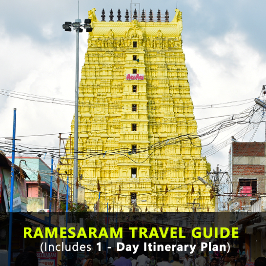 Rameswaram Travel Guide Inlcuding 1 - Day Travel Itineraty Plan